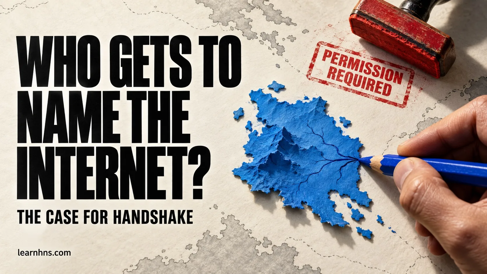 Who Gets to Be a Naming Authority? The Case for Handshake
